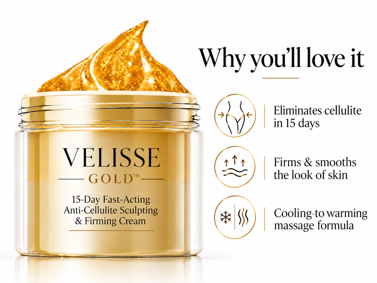 Velisse Gold™ - 15 Day Fast Acting Anti-Cellulite Sculpting & Firming Cream